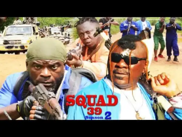 Squad 39 Season 2 - 2019